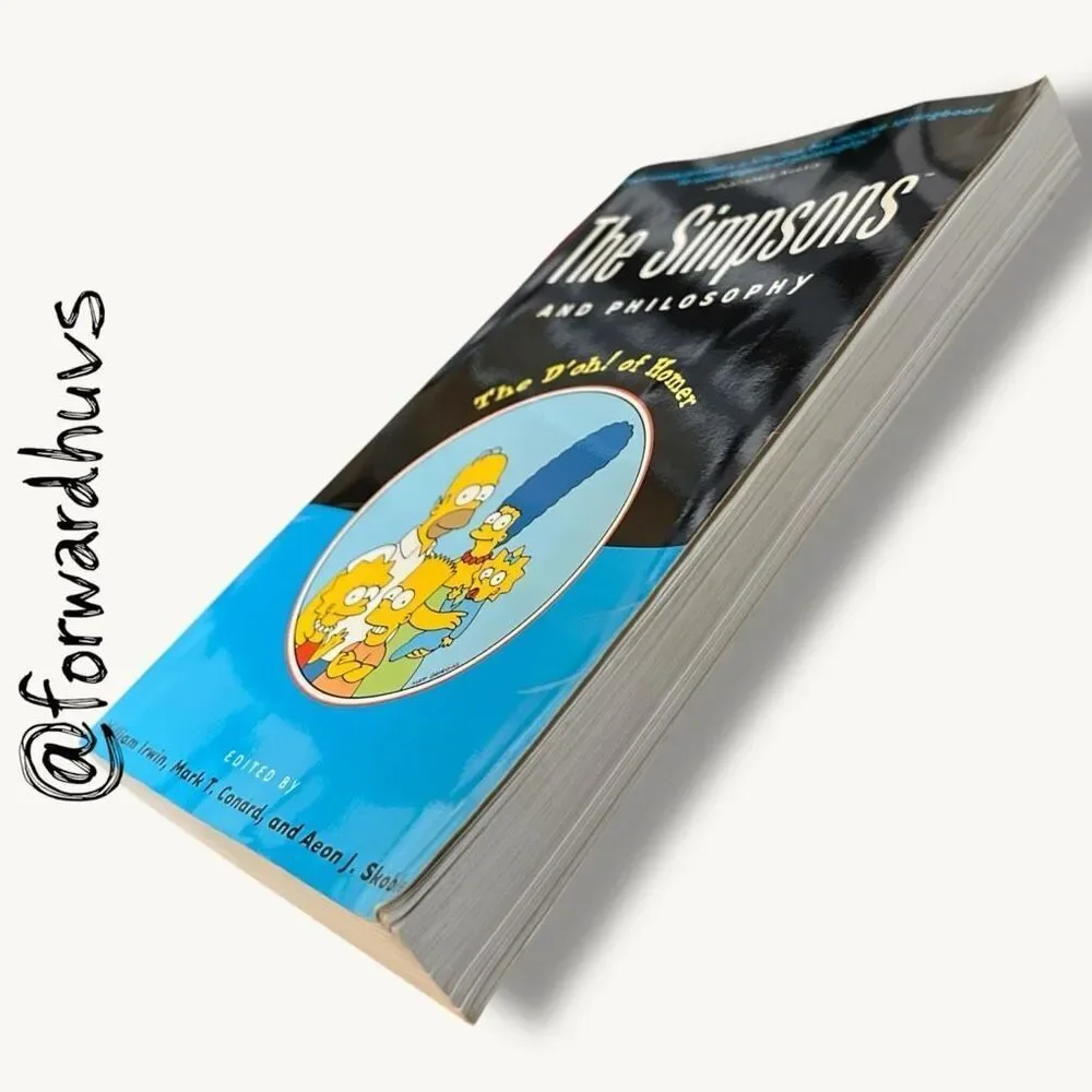 The Simpsons and Philosophy: The D’oh! of Homer